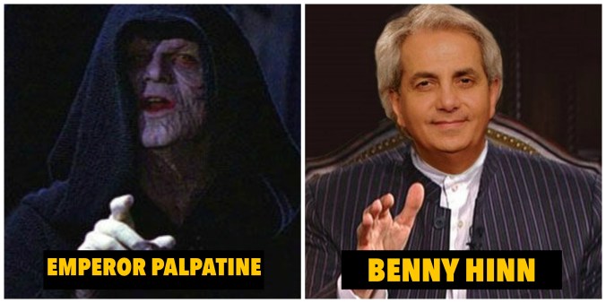 Benny Hinn as Emperor Palpatine.