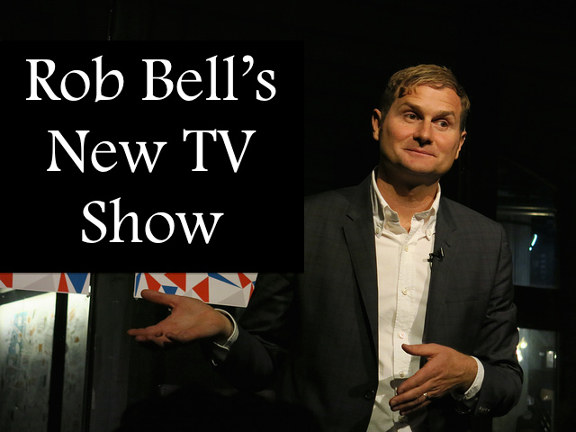 Rob Bell TV Show